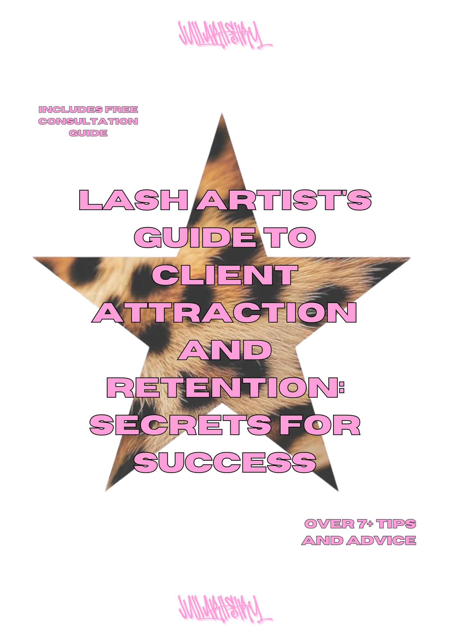 Lash Artists Guide to Client Attraction and Retention: Secrets for Success